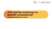 Embedded thumbnail for ¿Por qué las empresas no quieren competencia? | Guía de Competencia para Consumidores