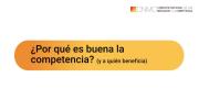 Embedded thumbnail for ¿Por qué es buena la competencia? | Guía de Competencia para Consumidores