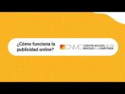 Embedded thumbnail for Estudio CNMC Publicidad Online| ¿Cómo funciona la publicidad online?